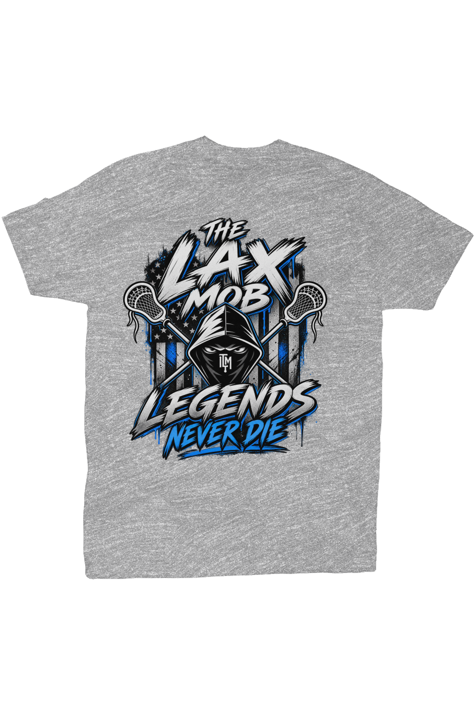 The Lax Mob Legends Never Die